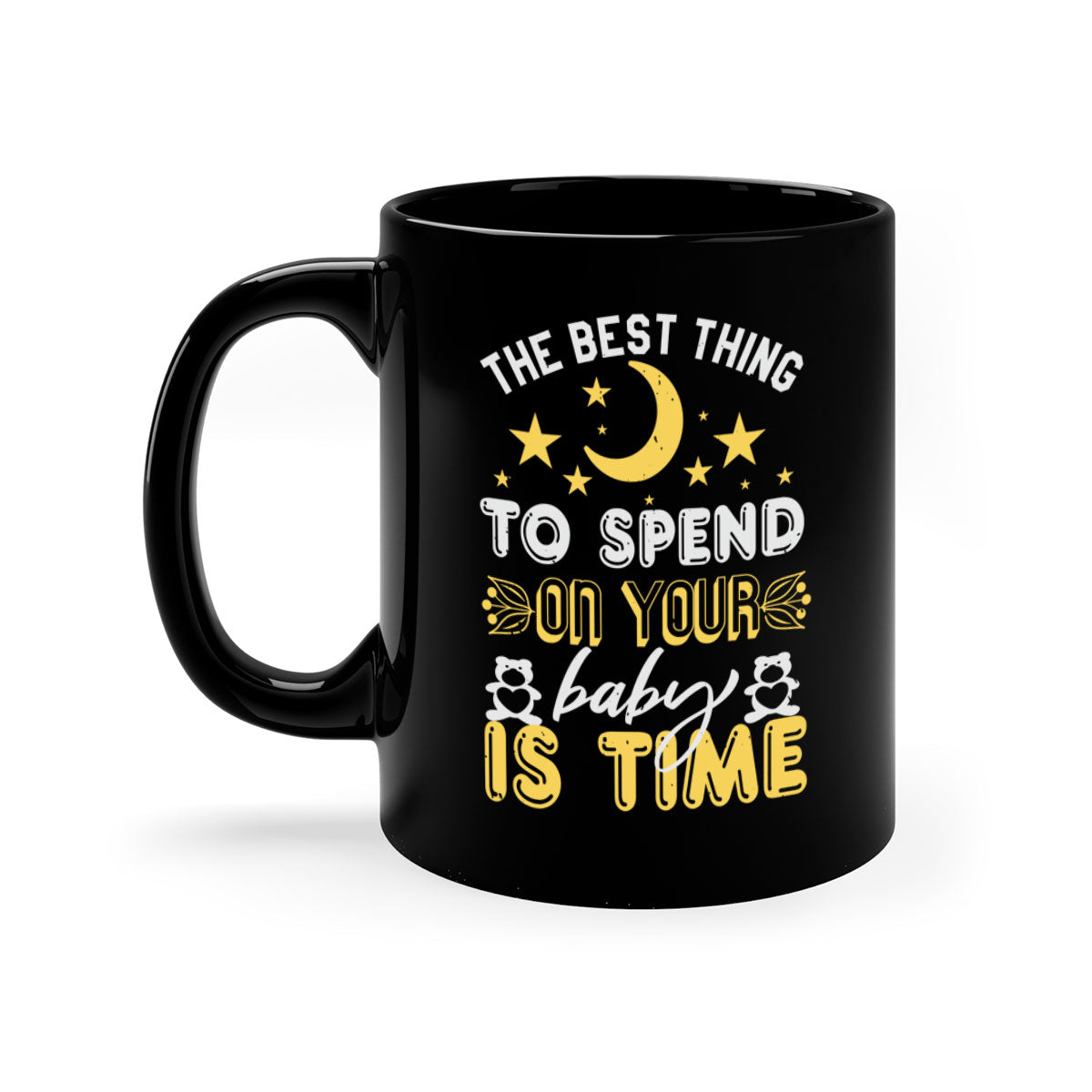Two-tone ceramic mug with colored handle and glossy finish, perfect for coffee or tea, featuring the phrase 'Best Thing to spend on your baby is time'.