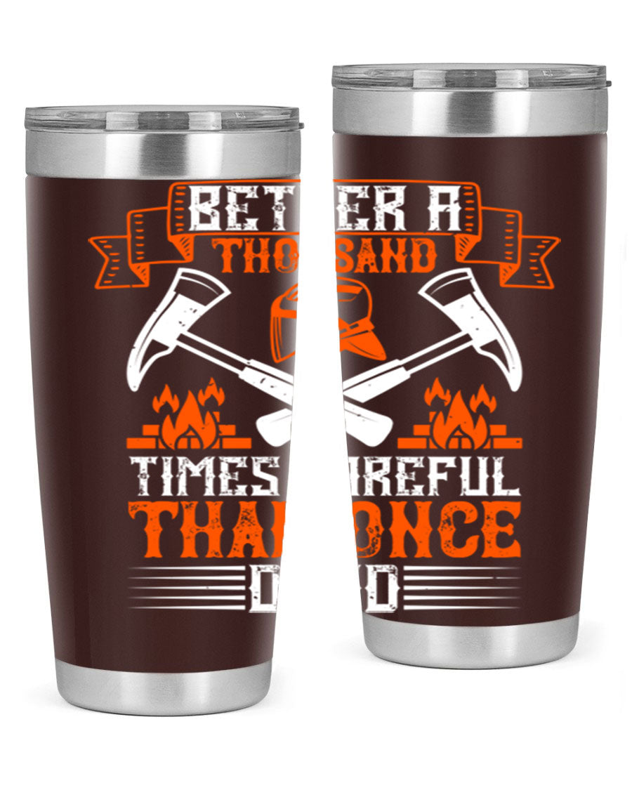 Better a Thousand Times Careful Tumbler in stainless steel with a vibrant design, showcasing its double wall vacuum insulation and drink-thru lid.