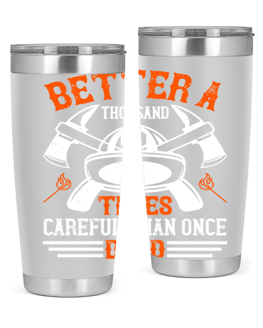Better a thousand times careful than once dead Style 90# tumbler in stainless steel with a copper lining, showcasing its sleek design and drink-thru lid.
