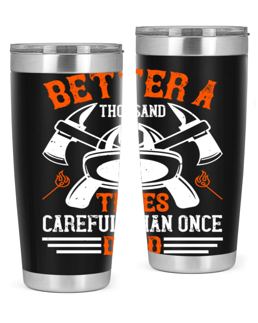 Better a thousand times careful than once dead Style 90# tumbler in stainless steel with a copper lining, showcasing its sleek design and drink-thru lid.