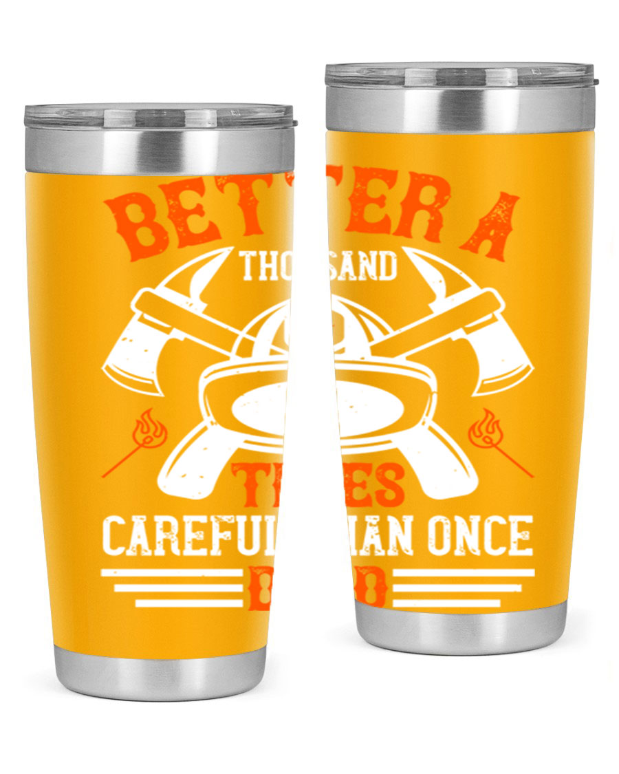 Better a thousand times careful than once dead Style 90# tumbler in stainless steel with a copper lining, showcasing its sleek design and drink-thru lid.