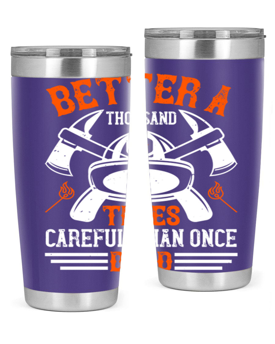 Better a thousand times careful than once dead Style 90# tumbler in stainless steel with a copper lining, showcasing its sleek design and drink-thru lid.