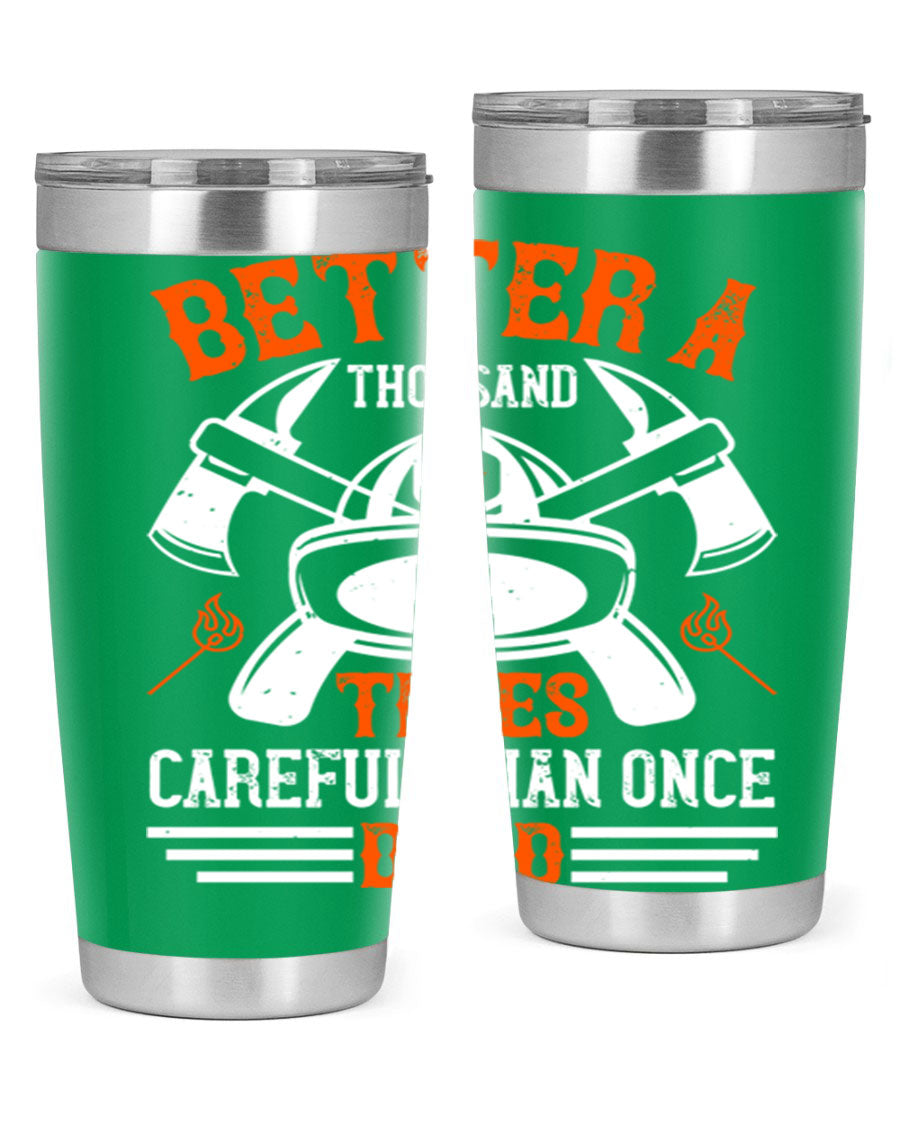 Better a thousand times careful than once dead Style 90# tumbler in stainless steel with a copper lining, showcasing its sleek design and drink-thru lid.