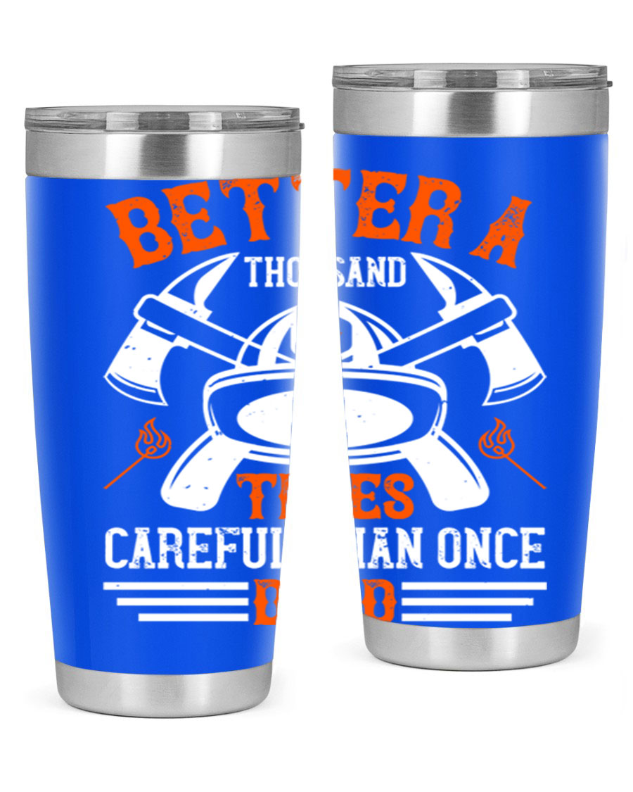 Better a thousand times careful than once dead Style 90# tumbler in stainless steel with a copper lining, showcasing its sleek design and drink-thru lid.