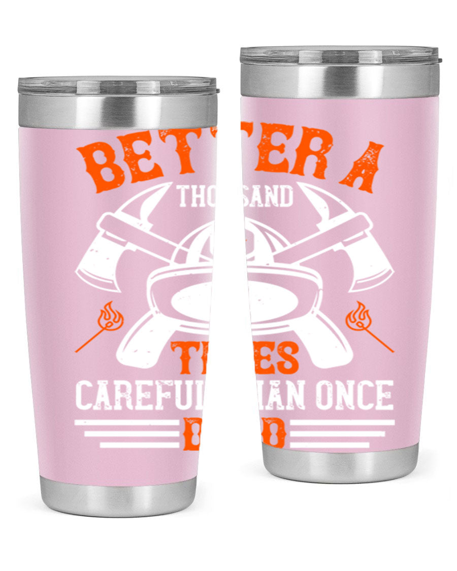 Better a thousand times careful than once dead Style 90# tumbler in stainless steel with a copper lining, showcasing its sleek design and drink-thru lid.