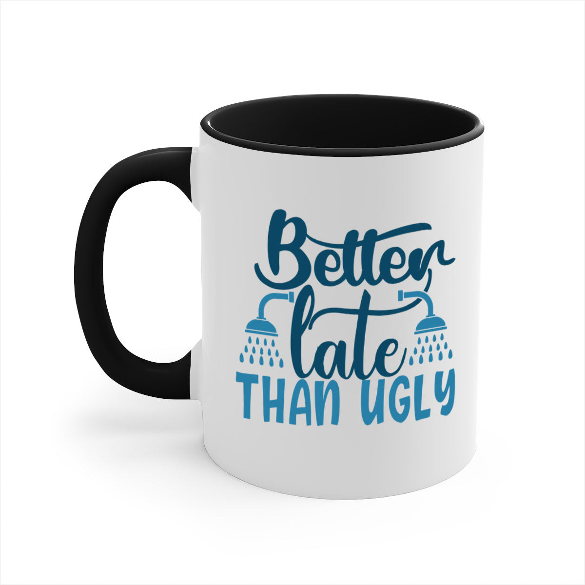 Better Late Than Ugly 88# Bathroom Mug with colorful handle and interior, glossy finish, available in two sizes.
