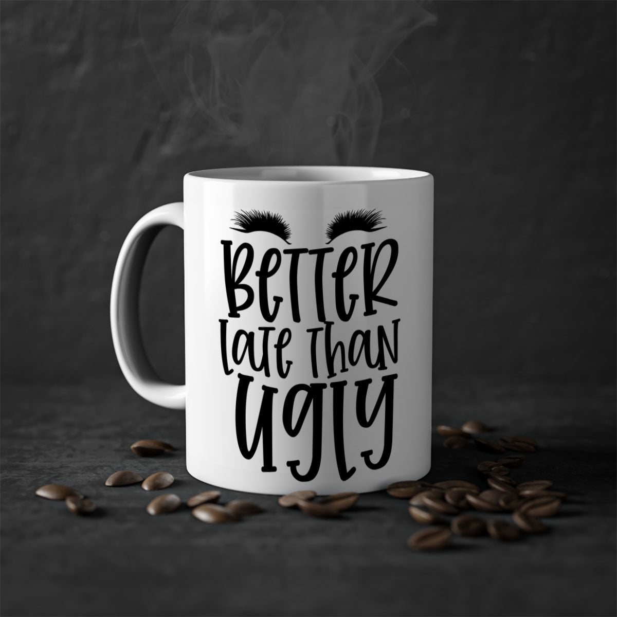 Better Late Than Ugly design Style 249# ceramic mug with a glossy finish, featuring a colored handle and interior, available in five colors.
