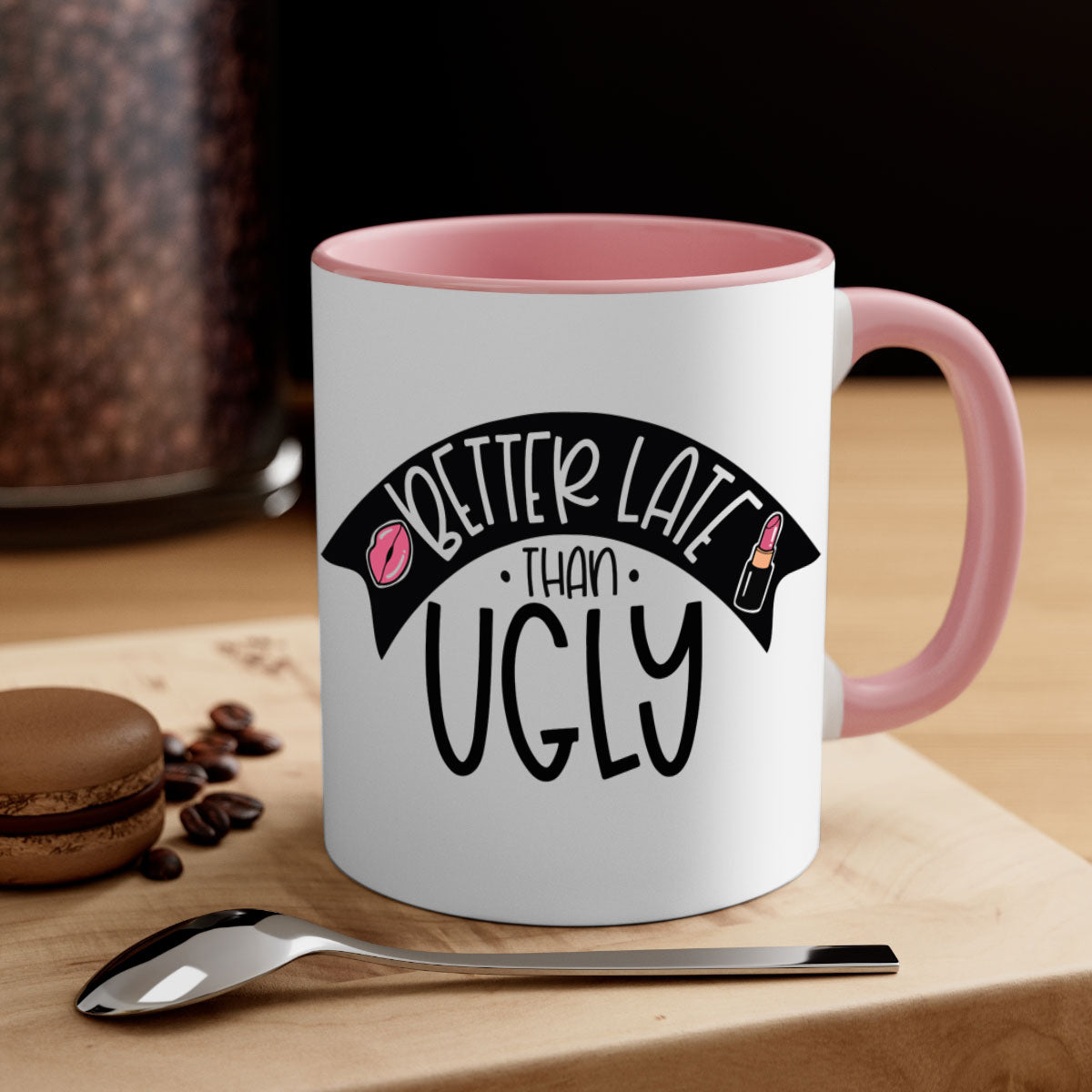 Better Late Than Ugly Style 132# ceramic coffee mug with a glossy finish and colorful handle, available in multiple colors.