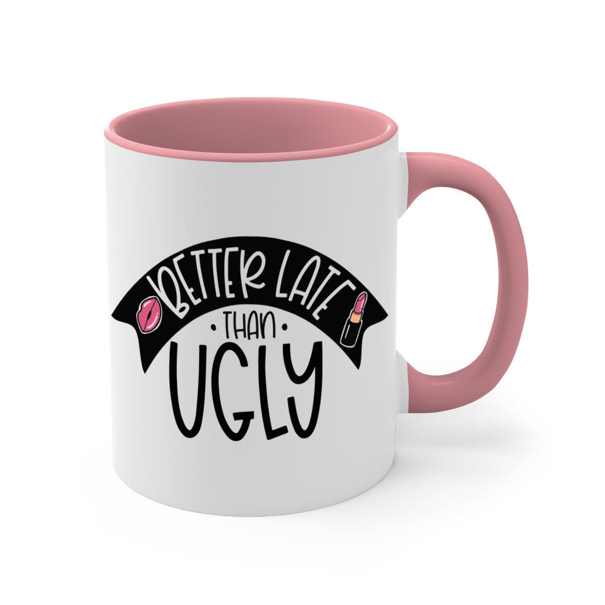 Better Late Than Ugly Style 132# ceramic coffee mug with a glossy finish and colorful handle, available in multiple colors.