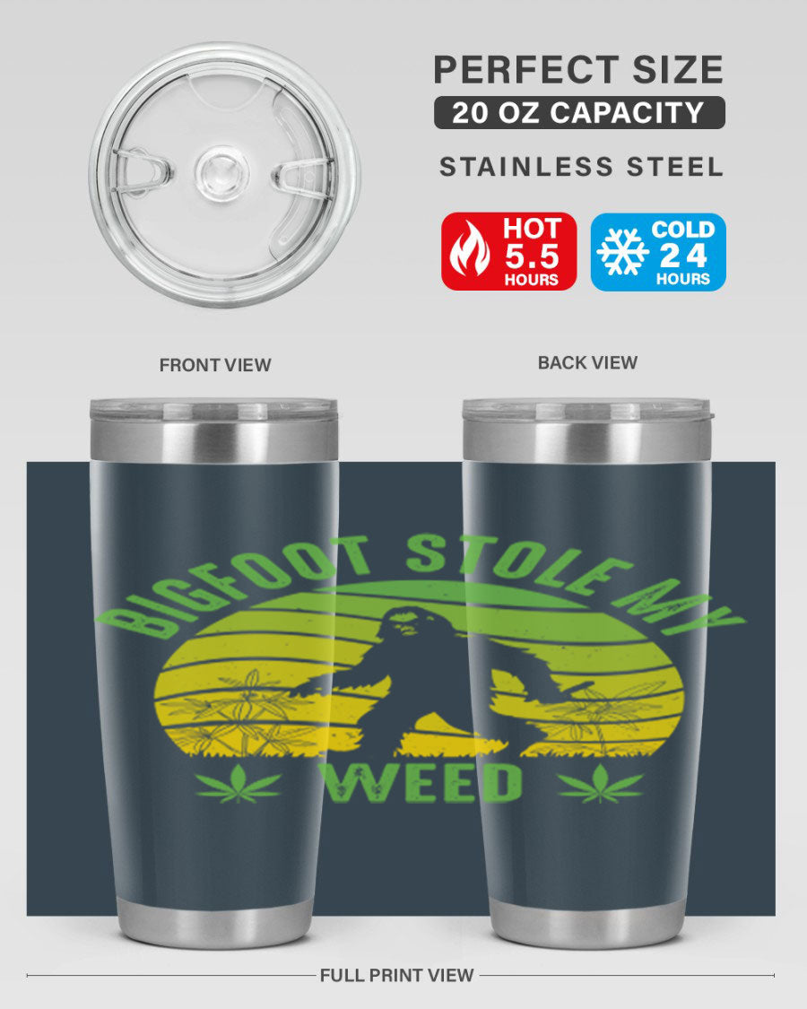 Bigfoot Stole My Weed 15# Tumbler featuring a humorous design, made of stainless steel with double wall vacuum insulation.