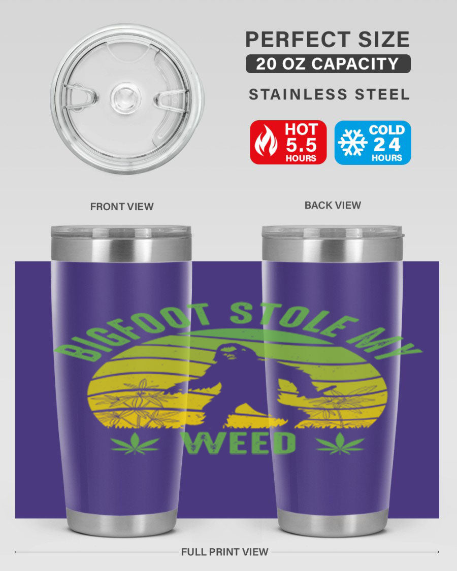 Bigfoot Stole My Weed 15# Tumbler featuring a humorous design, made of stainless steel with double wall vacuum insulation.