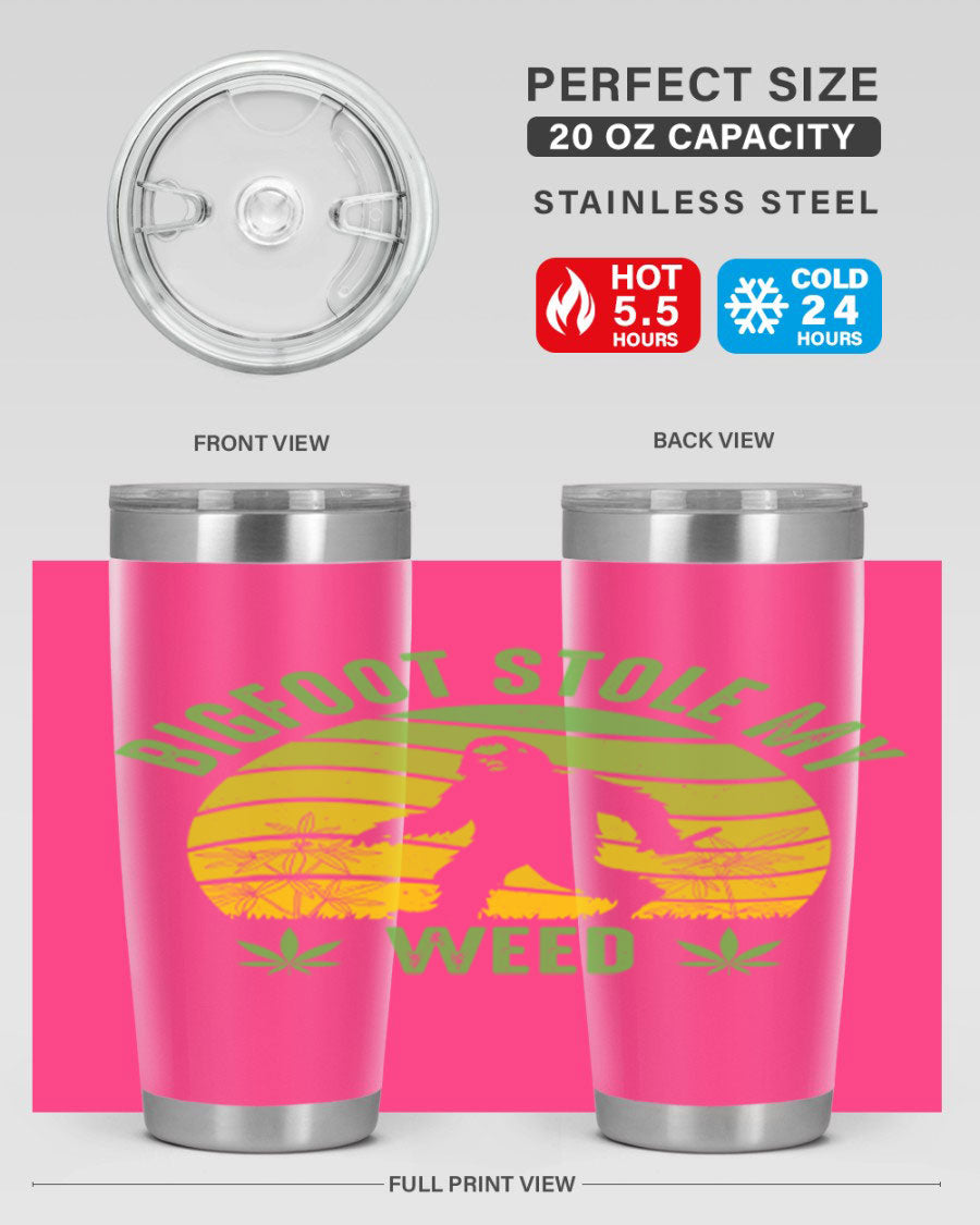 Bigfoot Stole My Weed 15# Tumbler featuring a humorous design, made of stainless steel with double wall vacuum insulation.