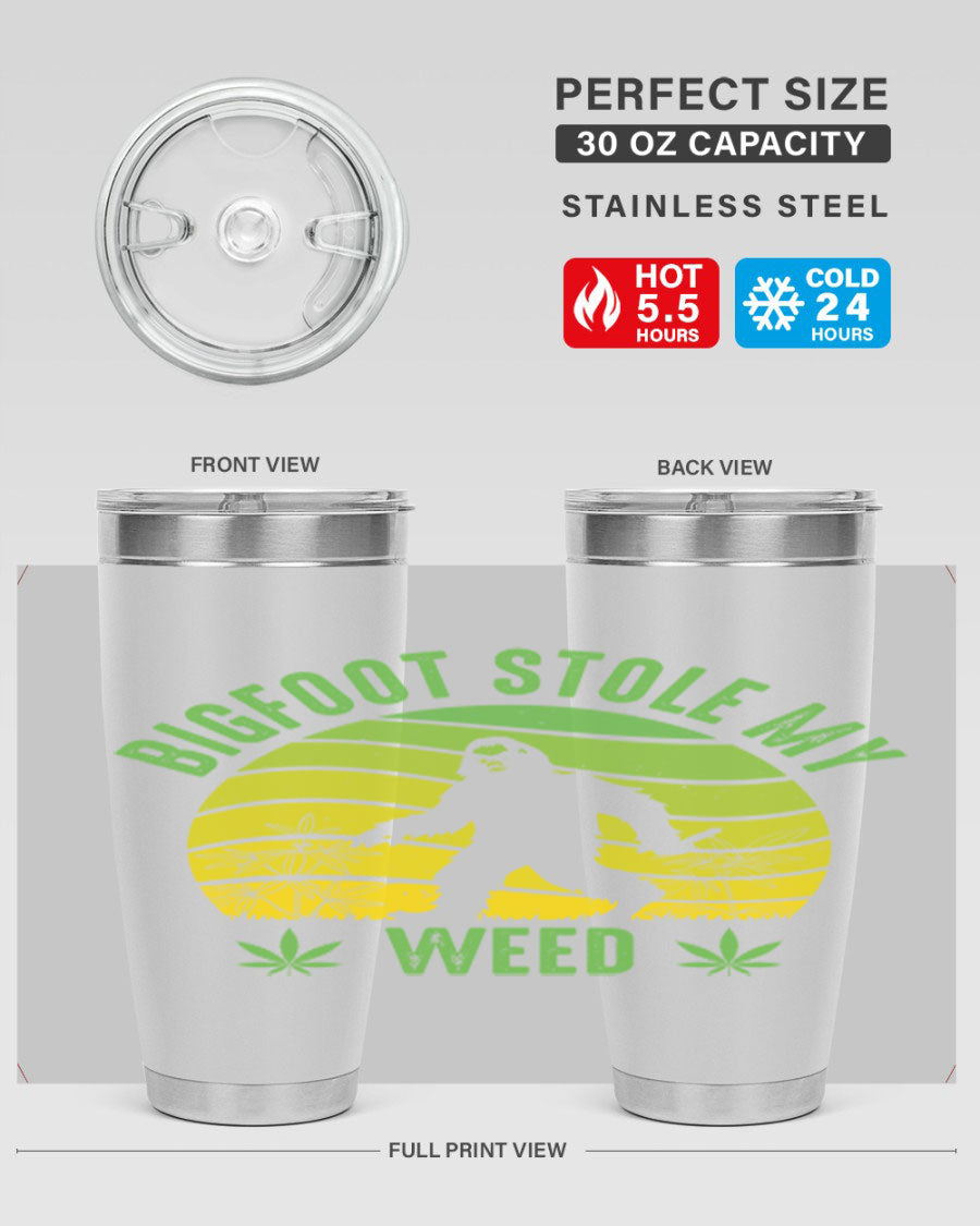 Bigfoot Stole My Weed 15# Tumbler featuring a humorous design, made of stainless steel with double wall vacuum insulation.