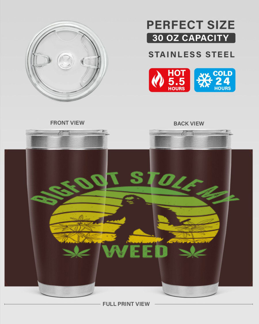 Bigfoot Stole My Weed 15# Tumbler featuring a humorous design, made of stainless steel with double wall vacuum insulation.