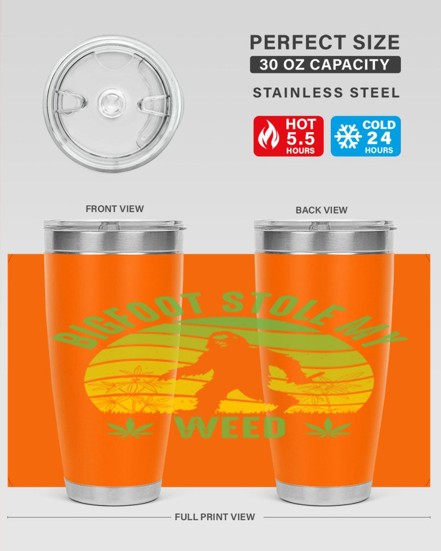 Bigfoot Stole My Weed 15# Tumbler featuring a humorous design, made of stainless steel with double wall vacuum insulation.