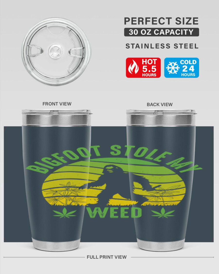 Bigfoot Stole My Weed 15# Tumbler featuring a humorous design, made of stainless steel with double wall vacuum insulation.