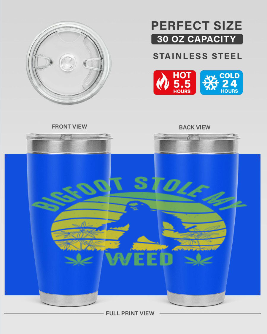 Bigfoot Stole My Weed 15# Tumbler featuring a humorous design, made of stainless steel with double wall vacuum insulation.
