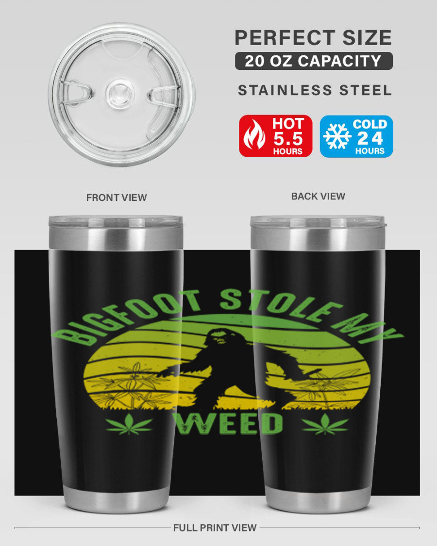 Bigfoot Stole My Weed 15# Tumbler featuring a humorous design, made of stainless steel with double wall vacuum insulation.