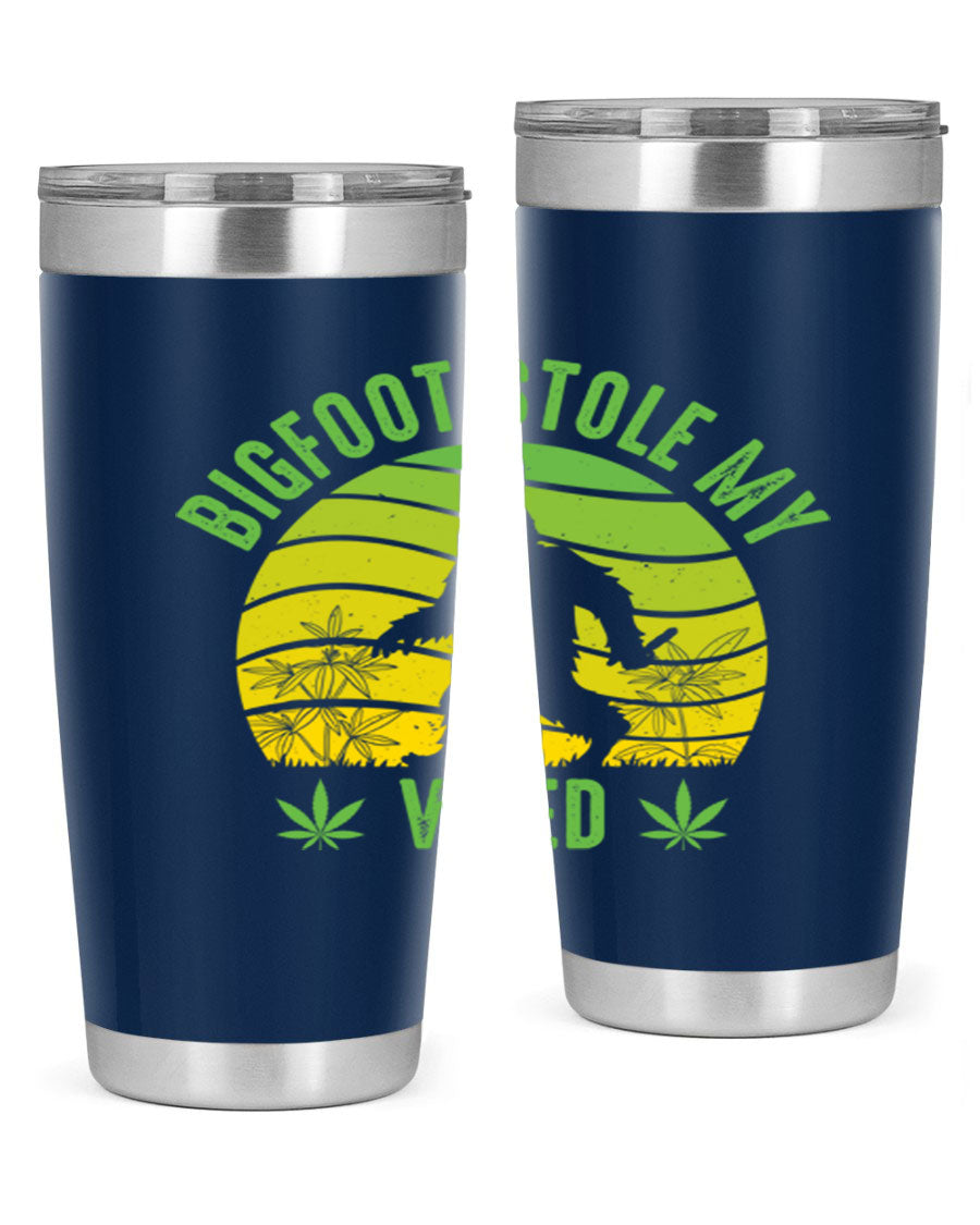 Bigfoot Stole My Weed 15# Tumbler featuring a humorous design, made of stainless steel with double wall vacuum insulation.
