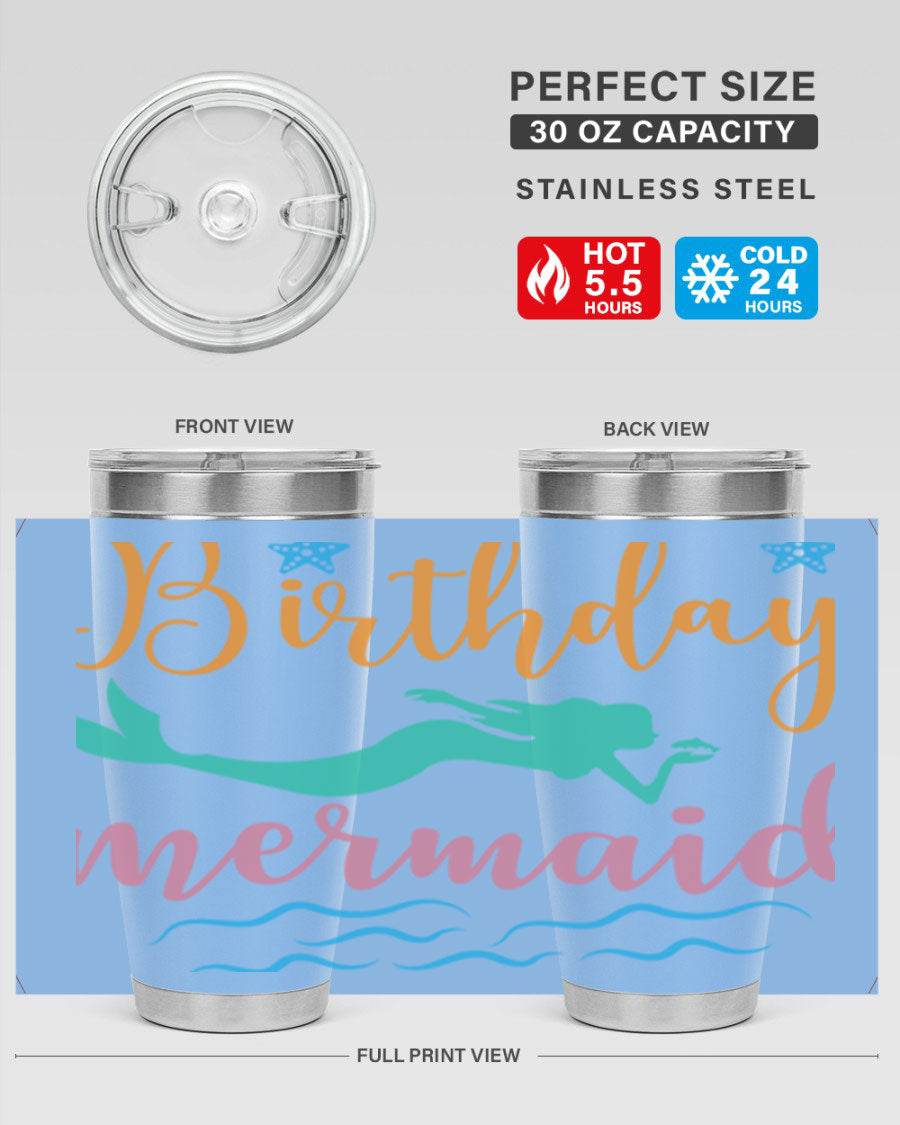 Birthday Mermaid Design tumbler featuring vibrant mermaid graphics, available in 20oz and 30oz sizes, made from stainless steel.