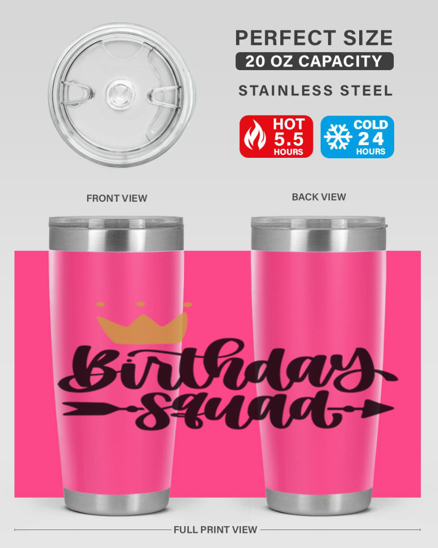 Birthday Squad Style 6# 20oz tumbler featuring a double wall vacuum design, perfect for keeping drinks hot or cold.