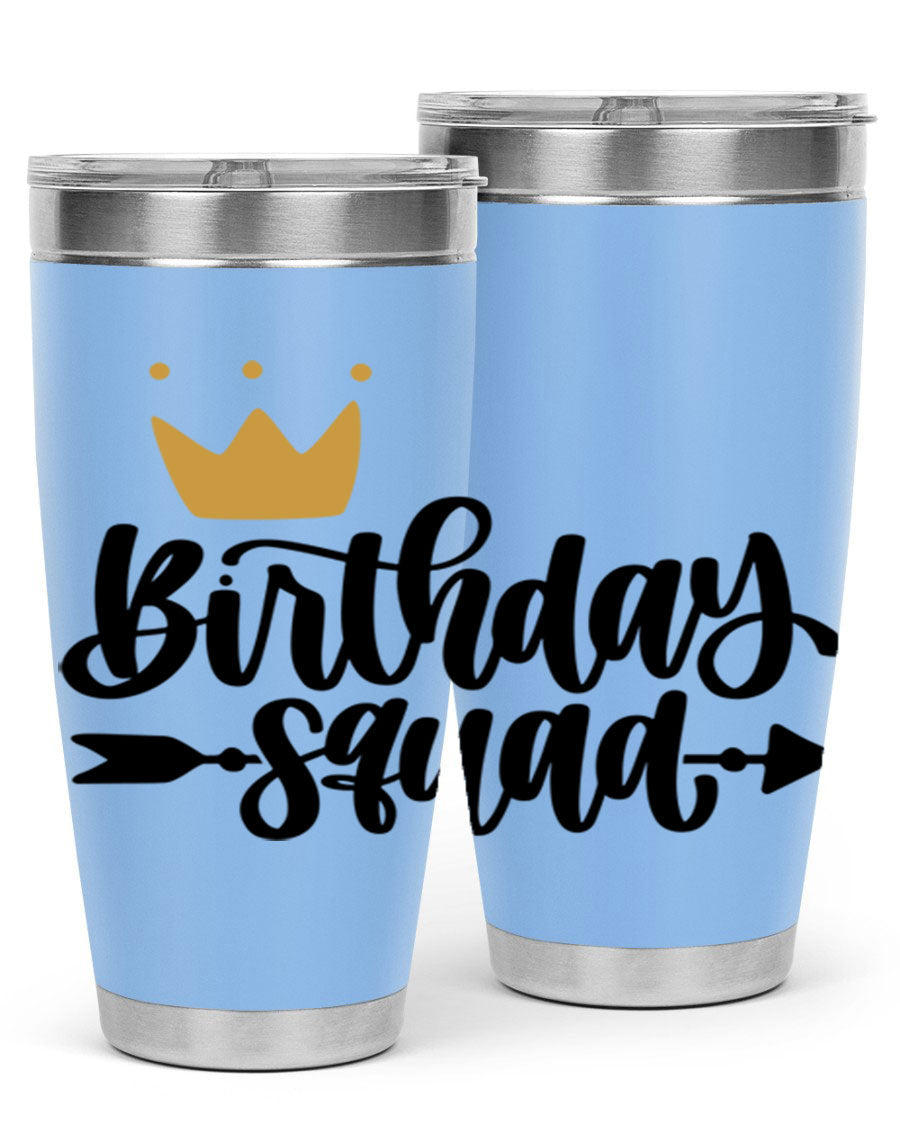 Birthday Squad Style 6# 20oz tumbler featuring a double wall vacuum design, perfect for keeping drinks hot or cold.