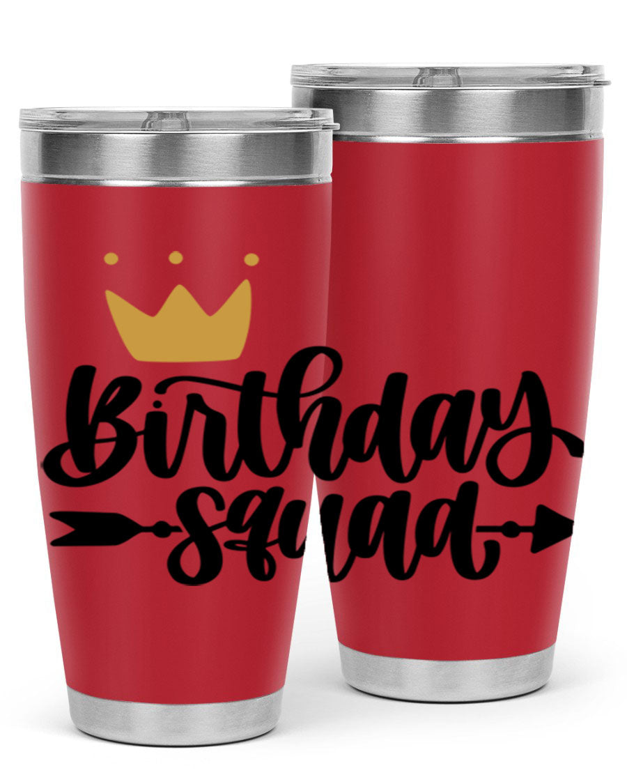 Birthday Squad Style 6# 20oz tumbler featuring a double wall vacuum design, perfect for keeping drinks hot or cold.