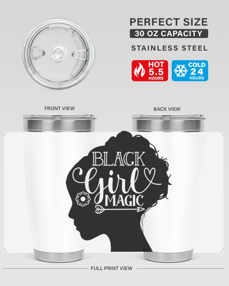 Black girl magic Style 59# 20oz tumbler featuring a vibrant design, double wall vacuum stainless steel, and a drink-thru lid.