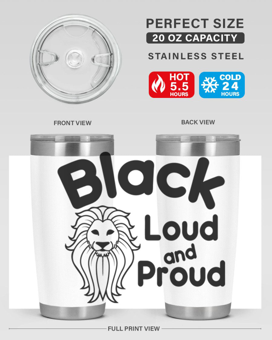 Black Loud and Proud Style 57# Tumbler featuring double wall vacuum stainless steel construction and a sleek design.