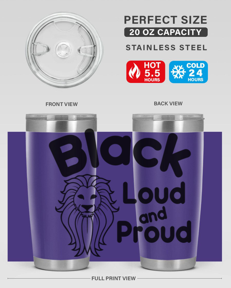 Black Loud and Proud Style 57# Tumbler featuring double wall vacuum stainless steel construction and a sleek design.