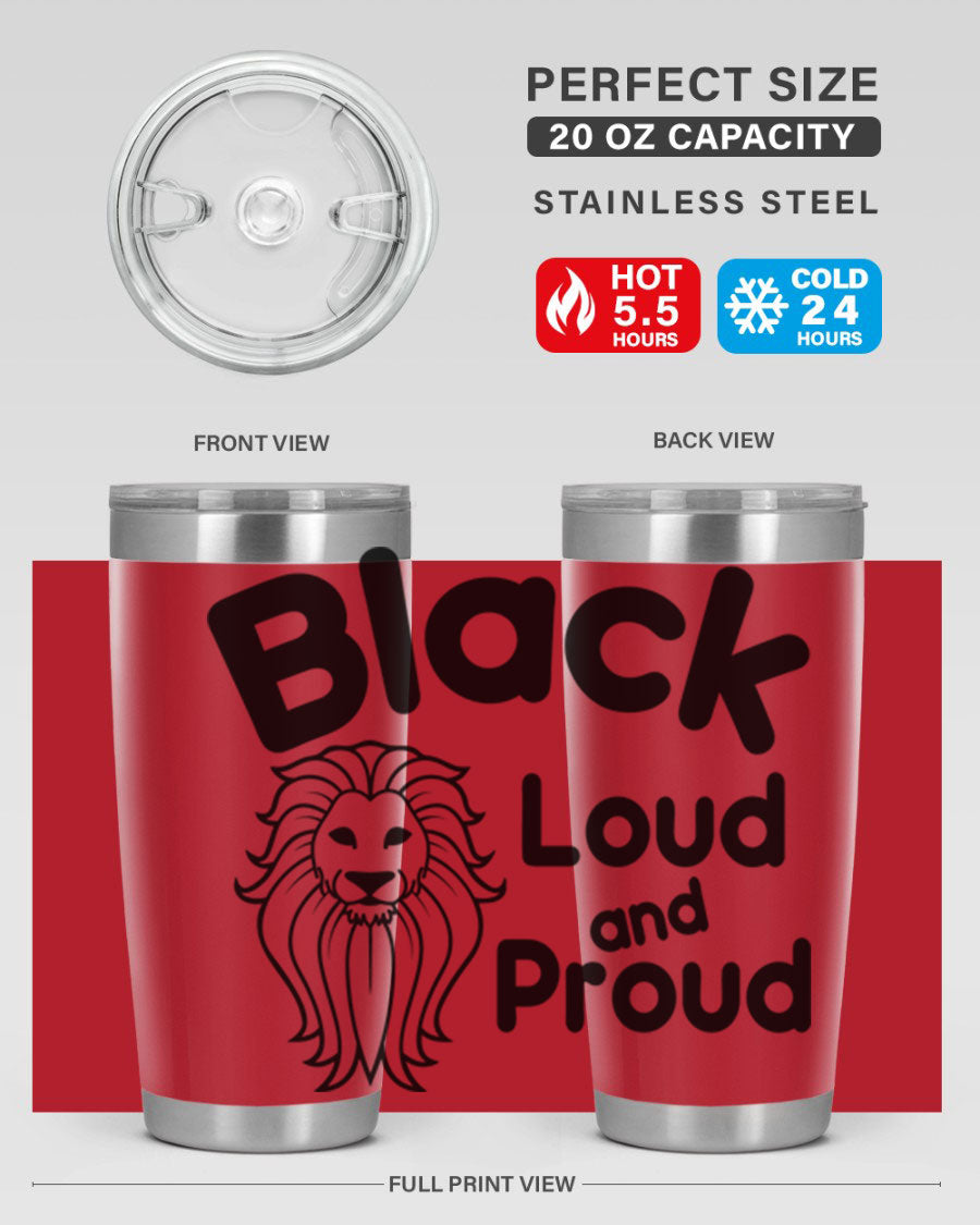 Black Loud and Proud Style 57# Tumbler featuring double wall vacuum stainless steel construction and a sleek design.