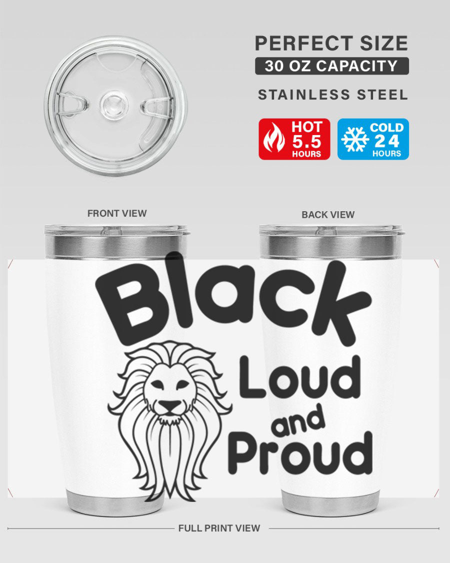 Black Loud and Proud Style 57# Tumbler featuring double wall vacuum stainless steel construction and a sleek design.