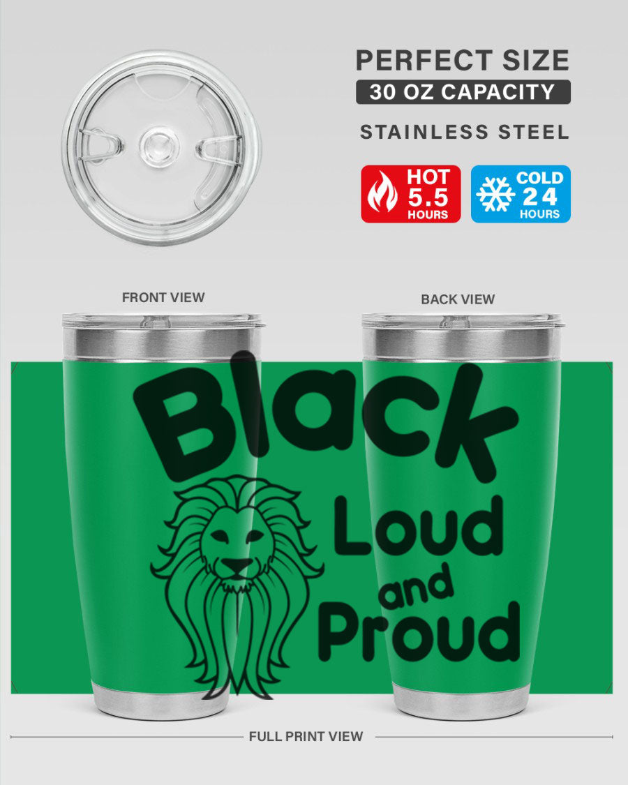 Black Loud and Proud Style 57# Tumbler featuring double wall vacuum stainless steel construction and a sleek design.