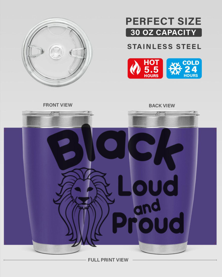 Black Loud and Proud Style 57# Tumbler featuring double wall vacuum stainless steel construction and a sleek design.