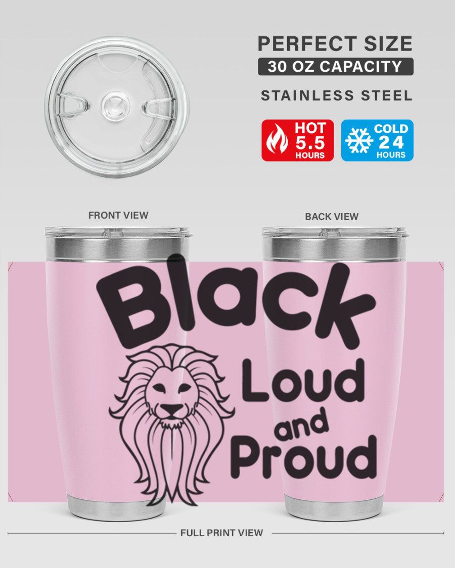 Black Loud and Proud Style 57# Tumbler featuring double wall vacuum stainless steel construction and a sleek design.