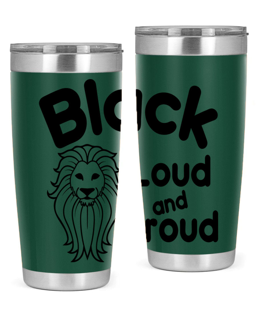 Black Loud and Proud Style 57# Tumbler featuring double wall vacuum stainless steel construction and a sleek design.
