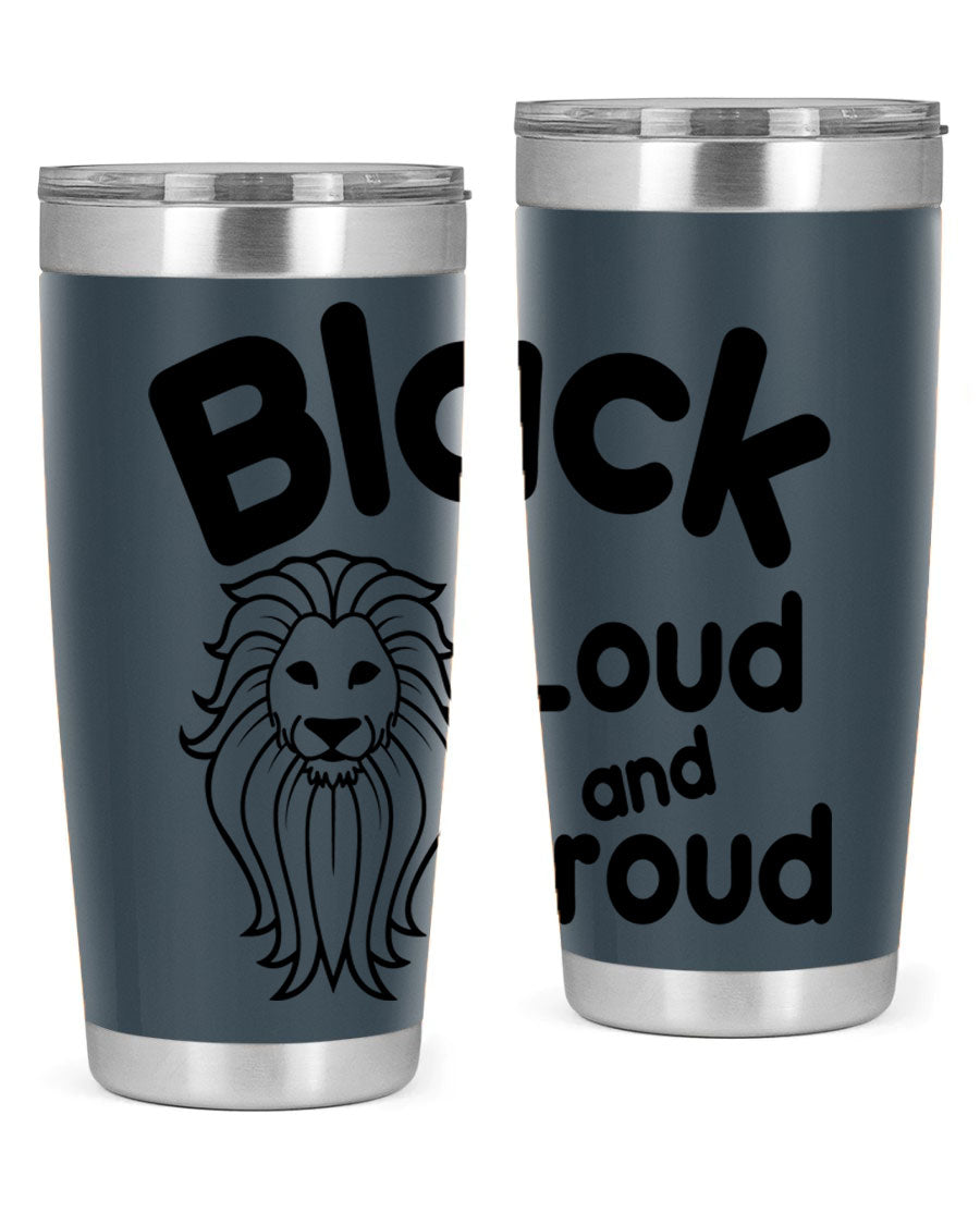 Black Loud and Proud Style 57# Tumbler featuring double wall vacuum stainless steel construction and a sleek design.