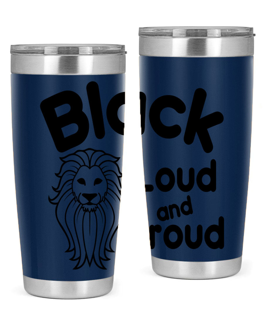 Black Loud and Proud Style 57# Tumbler featuring double wall vacuum stainless steel construction and a sleek design.