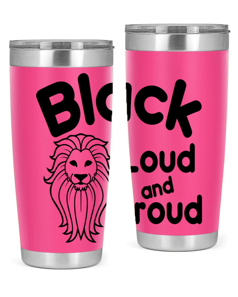 Black Loud and Proud Style 57# Tumbler featuring double wall vacuum stainless steel construction and a sleek design.