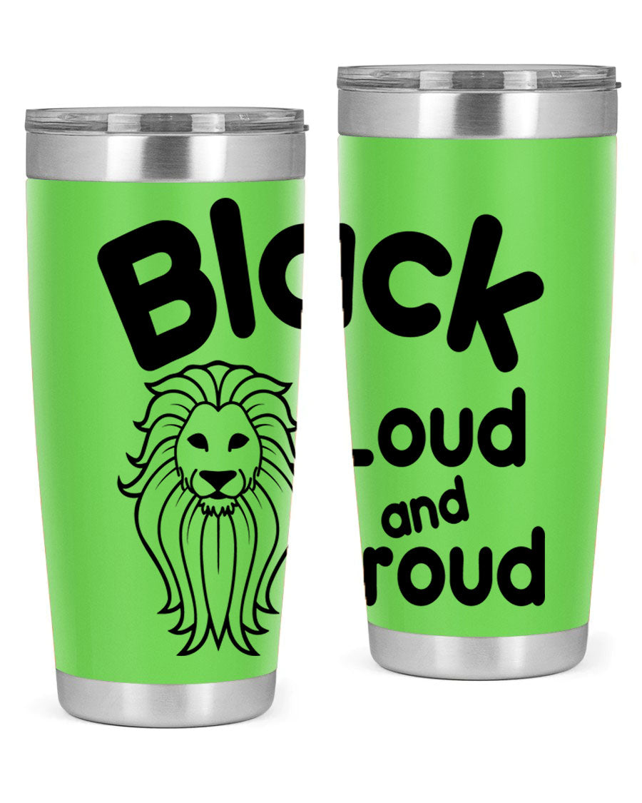 Black Loud and Proud Style 57# Tumbler featuring double wall vacuum stainless steel construction and a sleek design.