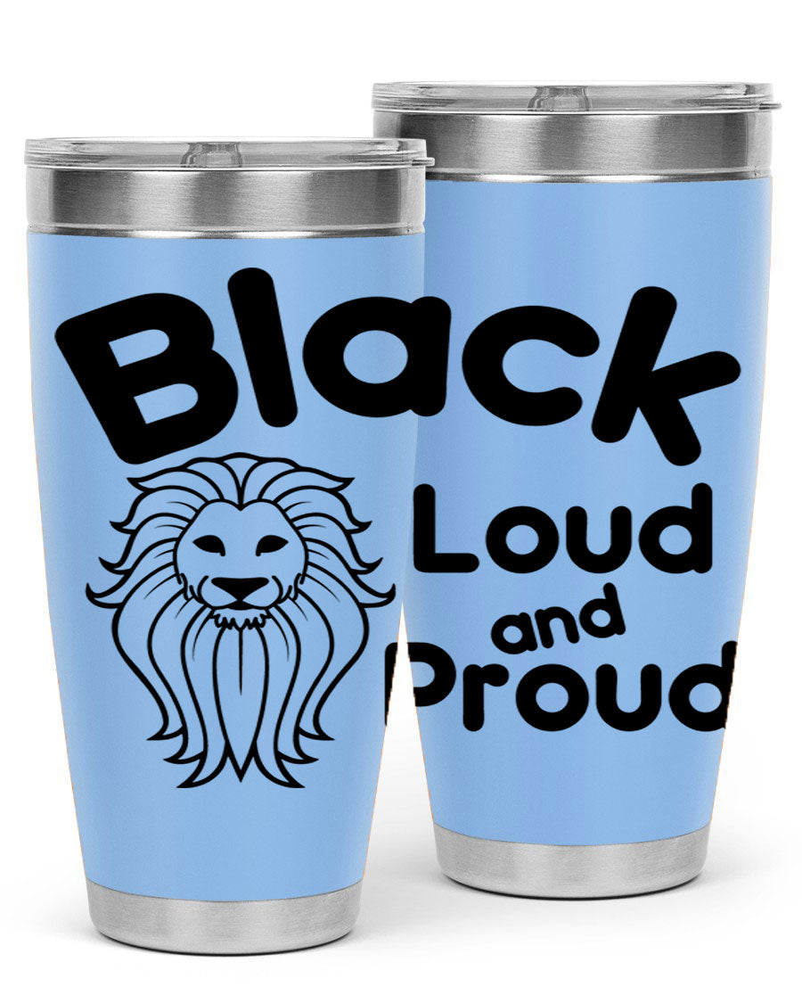 Black Loud and Proud Style 57# Tumbler featuring double wall vacuum stainless steel construction and a sleek design.