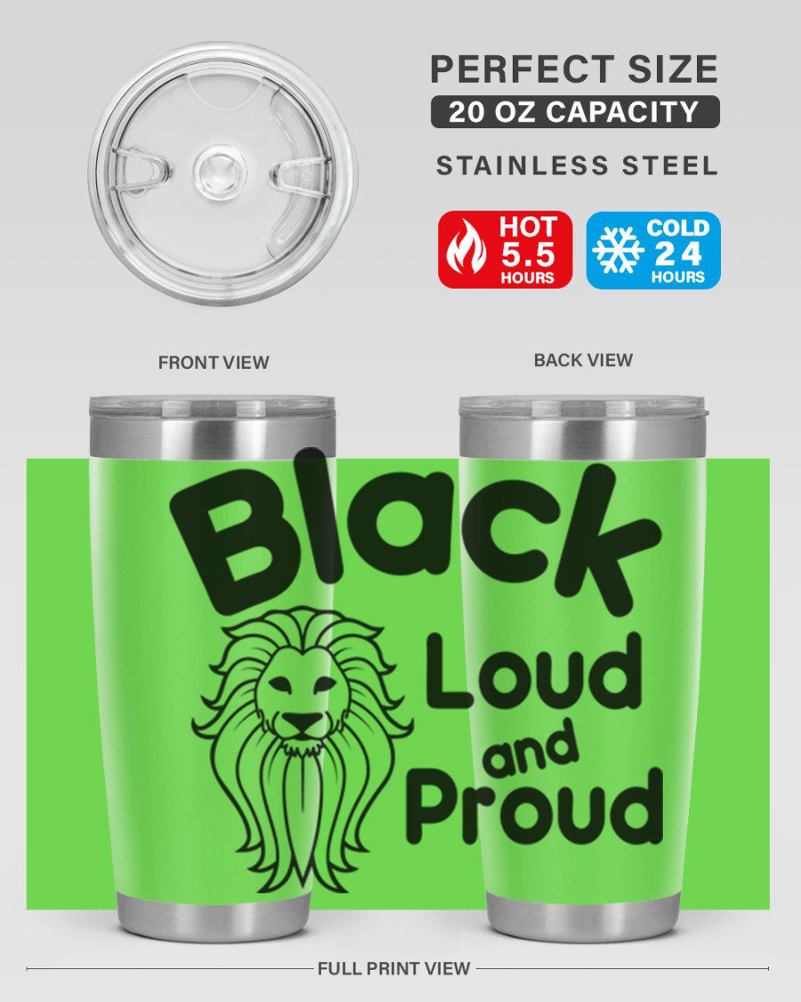 Black Loud and Proud Style 57# Tumbler featuring double wall vacuum stainless steel construction and a sleek design.