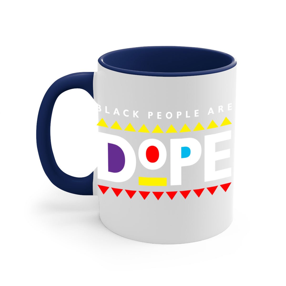 A stylish two-tone ceramic mug with the phrase 'Black People Are Dope' printed on it, featuring a colored handle and glossy finish.