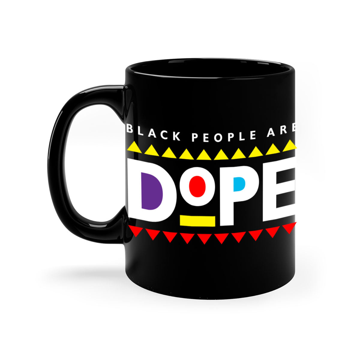 A stylish two-tone ceramic mug with the phrase 'Black People Are Dope' printed on it, featuring a colored handle and glossy finish.