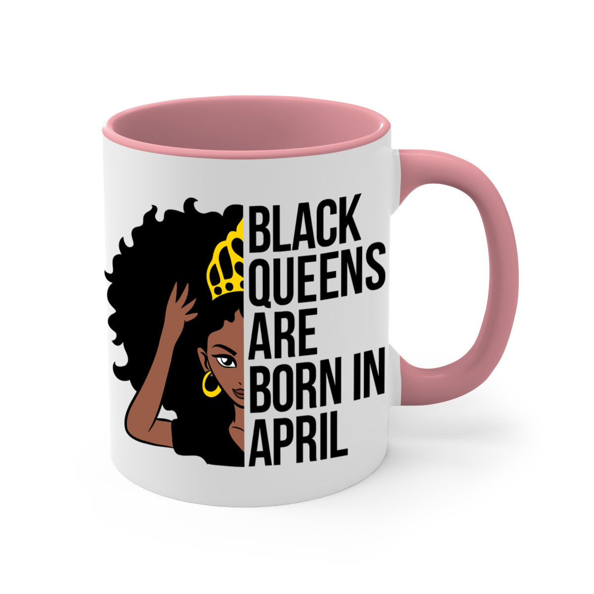 Black Queens Are Born in April Mug with two-tone design, featuring a colored handle and glossy finish.
