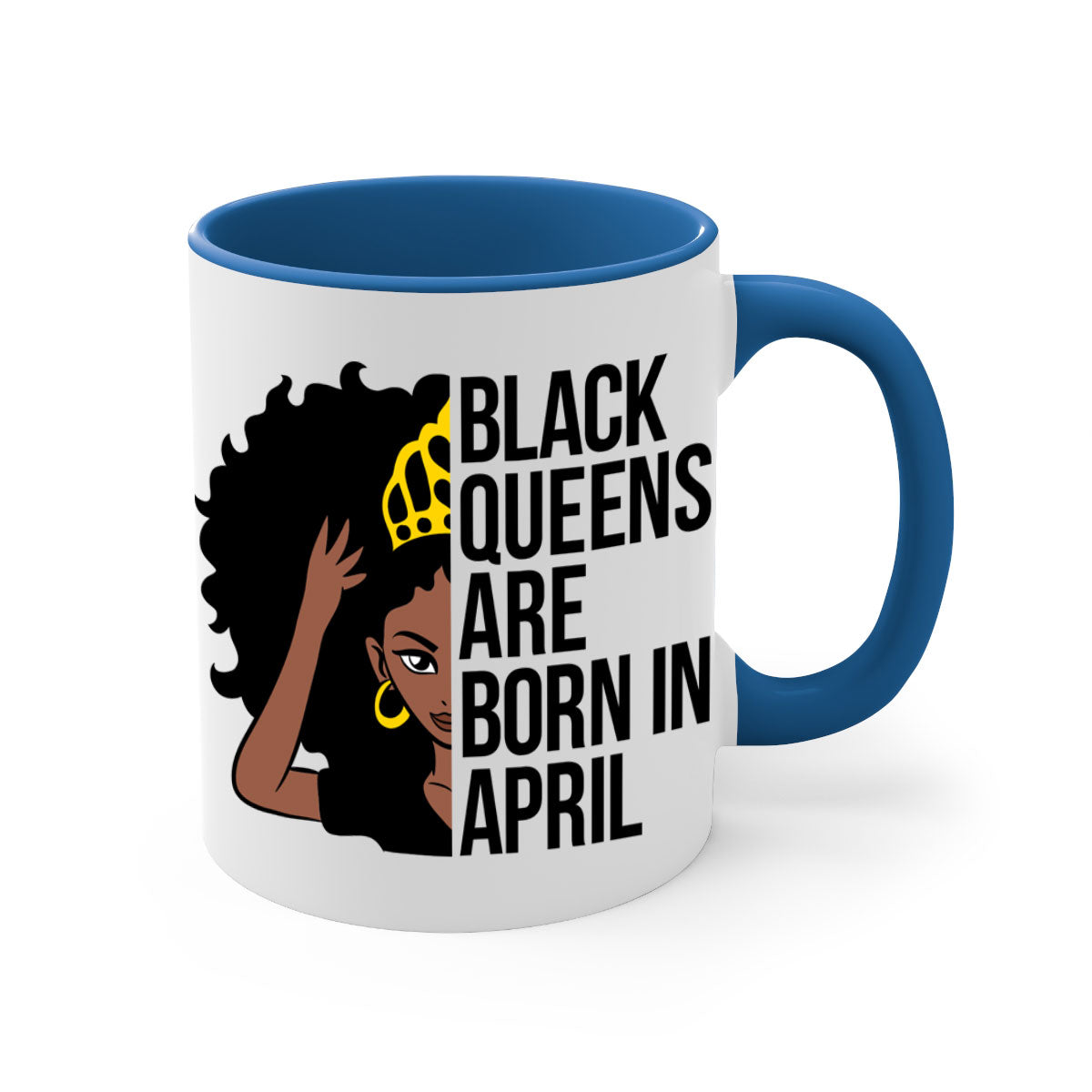 Black Queens Are Born in April Mug with two-tone design, featuring a colored handle and glossy finish.