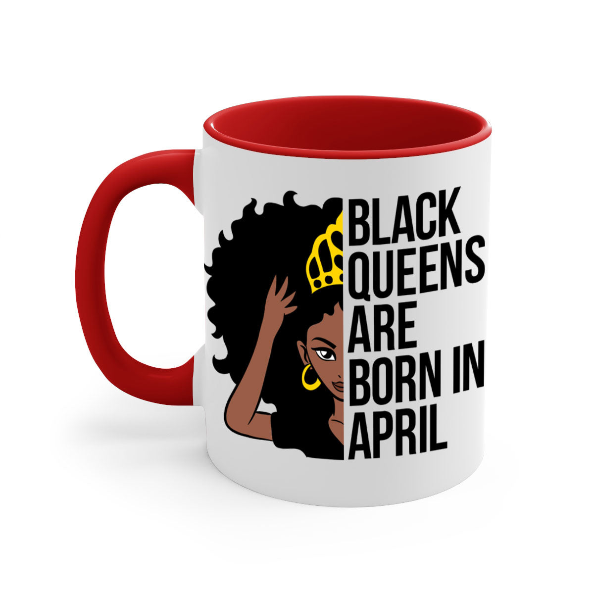 Black Queens Are Born in April Mug with two-tone design, featuring a colored handle and glossy finish.