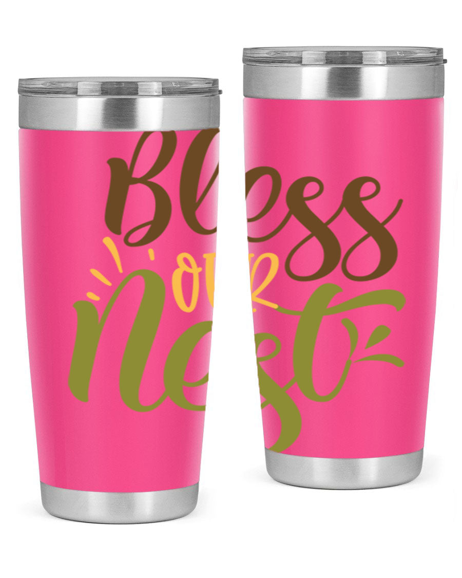 Bless Our Nest 20oz Tumbler made of stainless steel with a charming design, perfect for keeping beverages hot or cold.