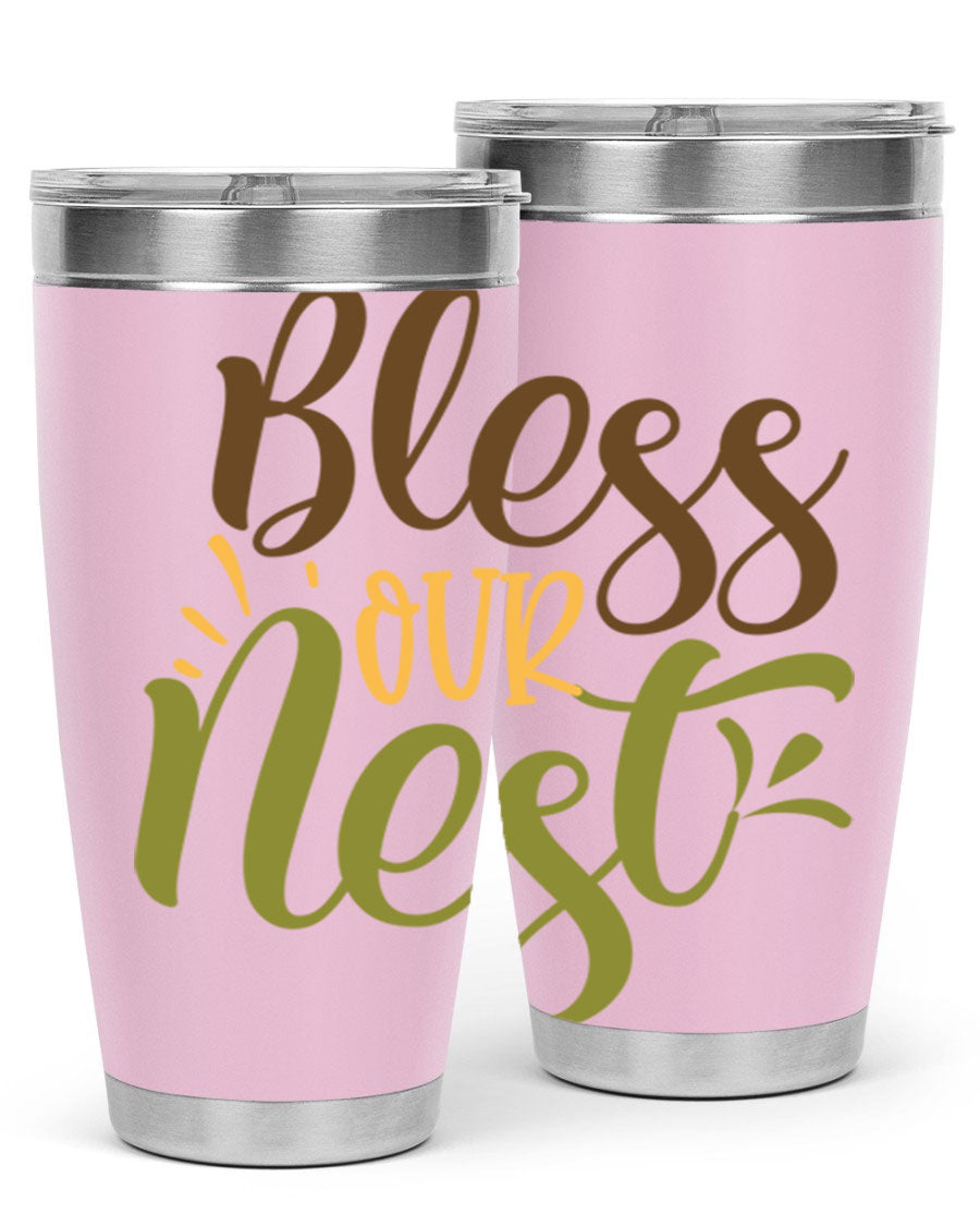 Bless Our Nest 20oz Tumbler made of stainless steel with a charming design, perfect for keeping beverages hot or cold.