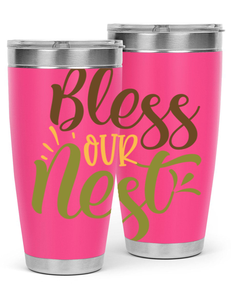 Bless Our Nest 20oz Tumbler made of stainless steel with a charming design, perfect for keeping beverages hot or cold.